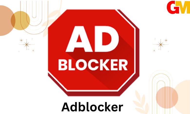 تحميل AdBlock للاندرويد متصفح مانع الإعلانات اخر اصدار مجانا